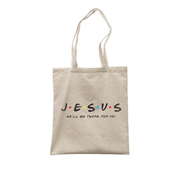 Ecobag Jesus He'll Be There For You