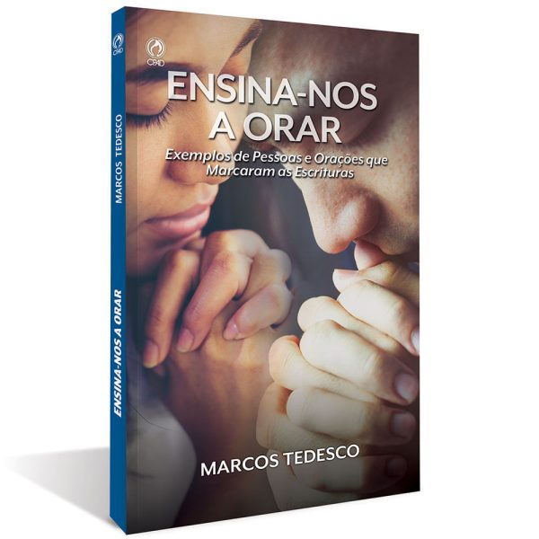 Ensina-Nos A Orar - Cpad Marcos Tedesco - Livro Apoio Jovens